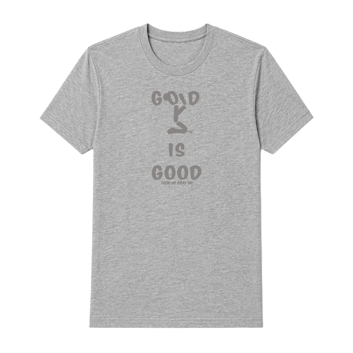 GOD IS GOOD adult T-shirt Sport Gray front — Bun