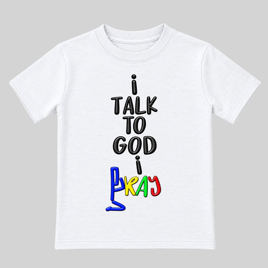 I TALK TO GOD White Christian kids tee front, Original profile
