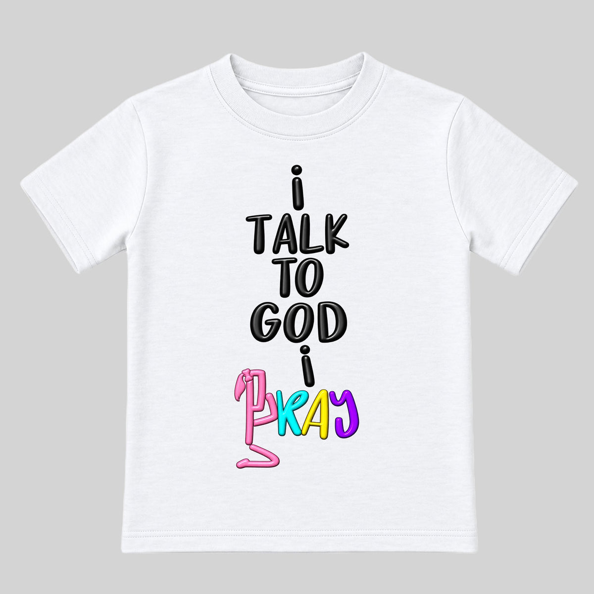 I TALK TO GOD White Christian kids tee front, Ponytail profile