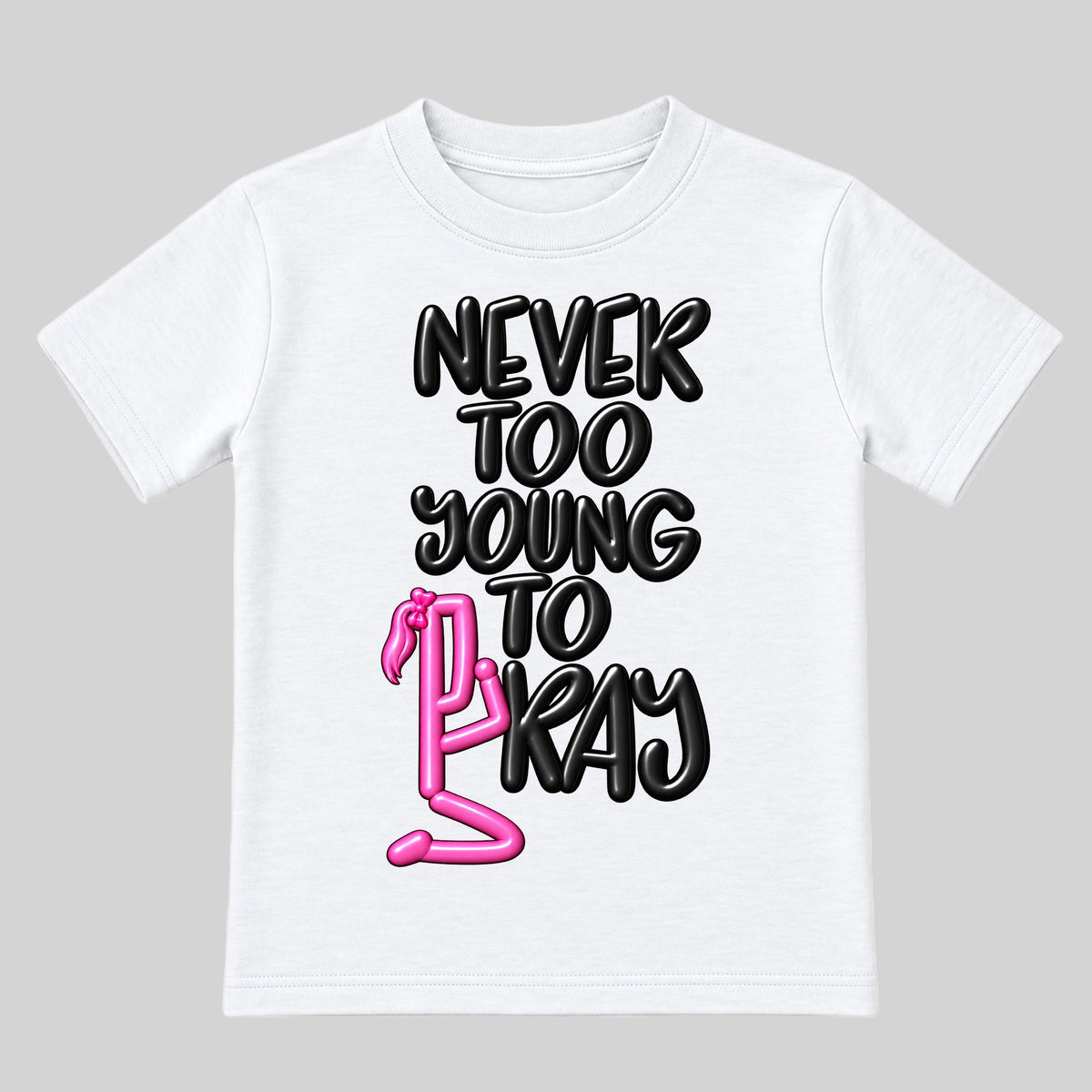 NEVER TOO YOUNG TO PRAY White kids T-shirt front, Ponytail profile