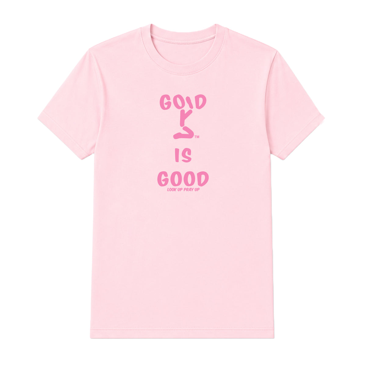 GOD IS GOOD adult T-shirt Light Pink front — Original profile