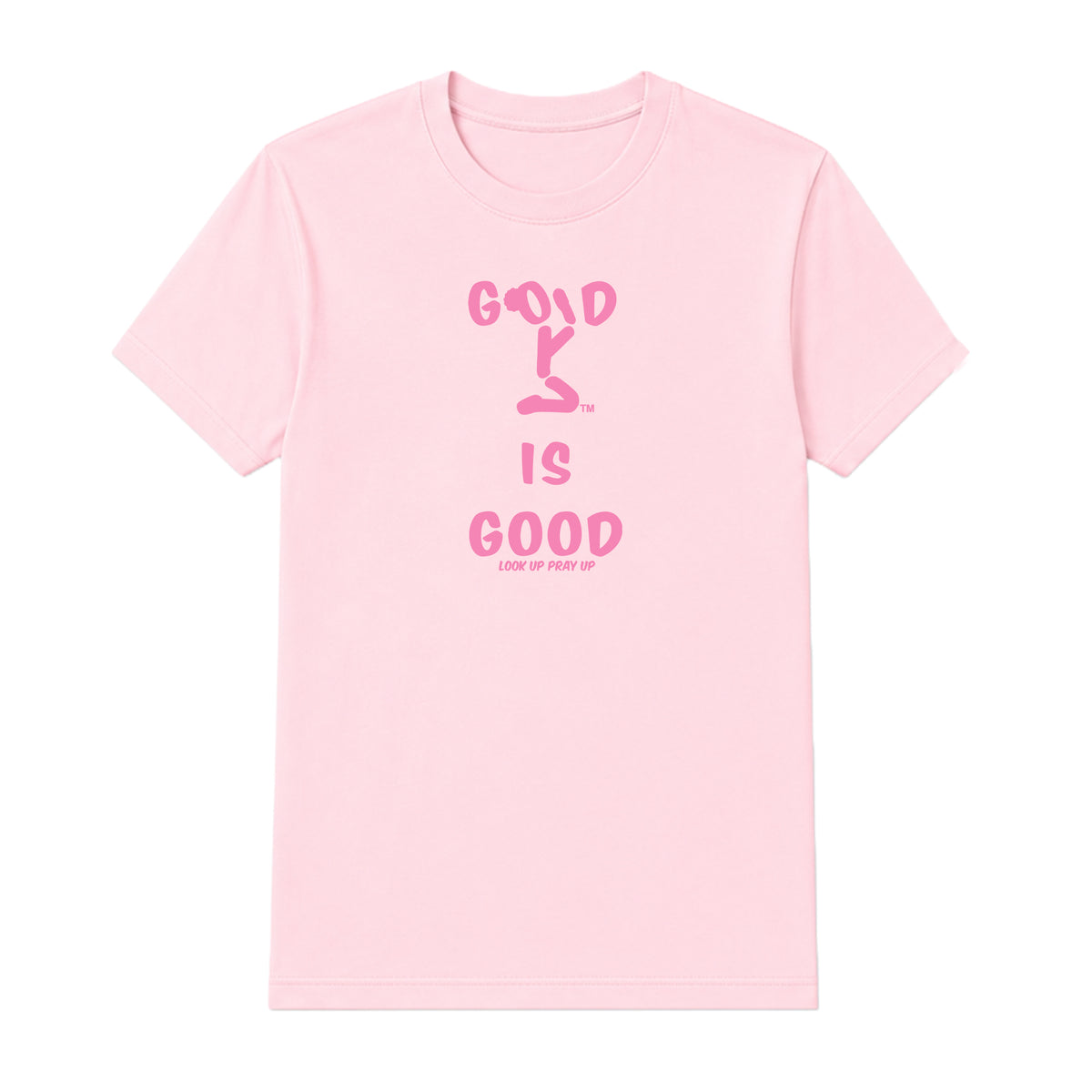 GOD IS GOOD adult T-shirt Light Pink front — Bun