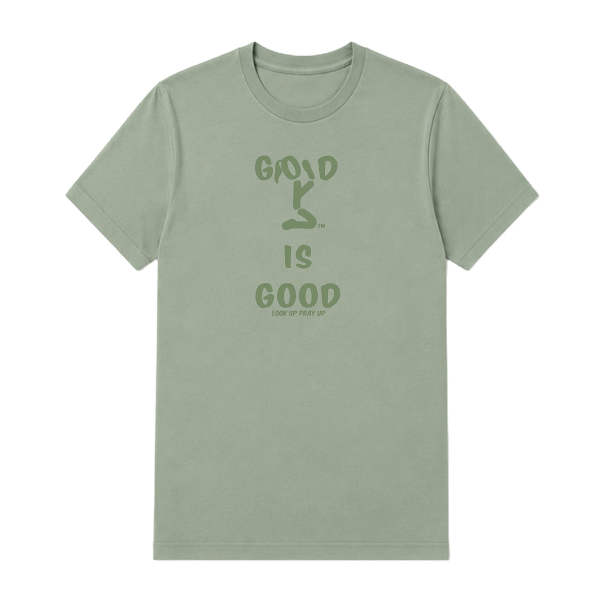 GOD IS GOOD adult T-shirt Sage front — Ponytail