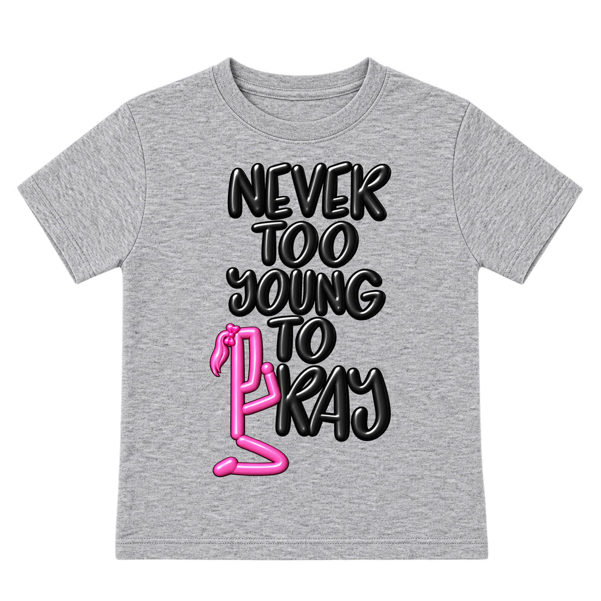 NEVER TOO YOUNG TO PRAY kids T-shirt Heather Gray front, Ponytail profile, EMBOSS