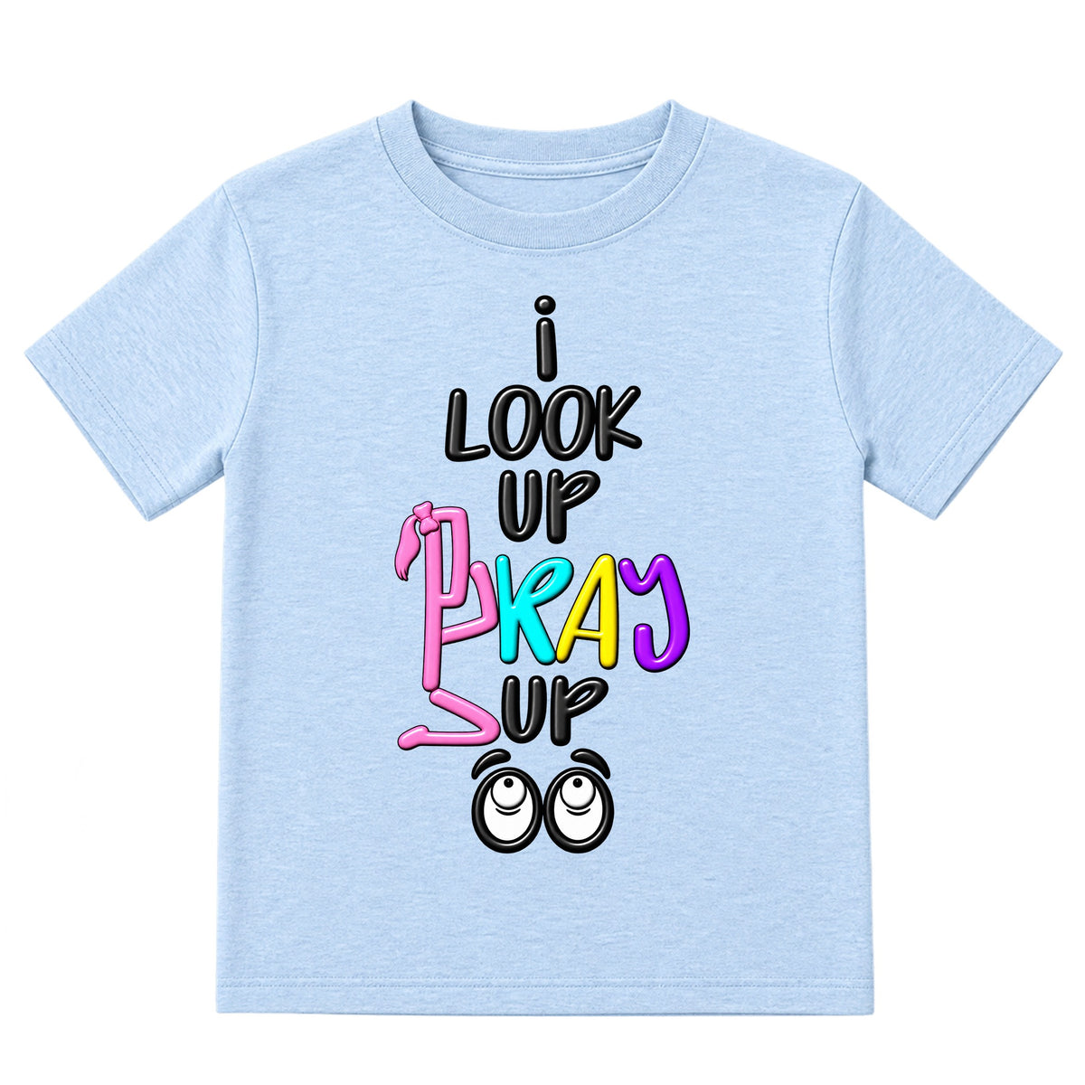 I LOOK UP PRAY UP kids T-shirt Ice Blue front, Ponytail profile, EMBOSS