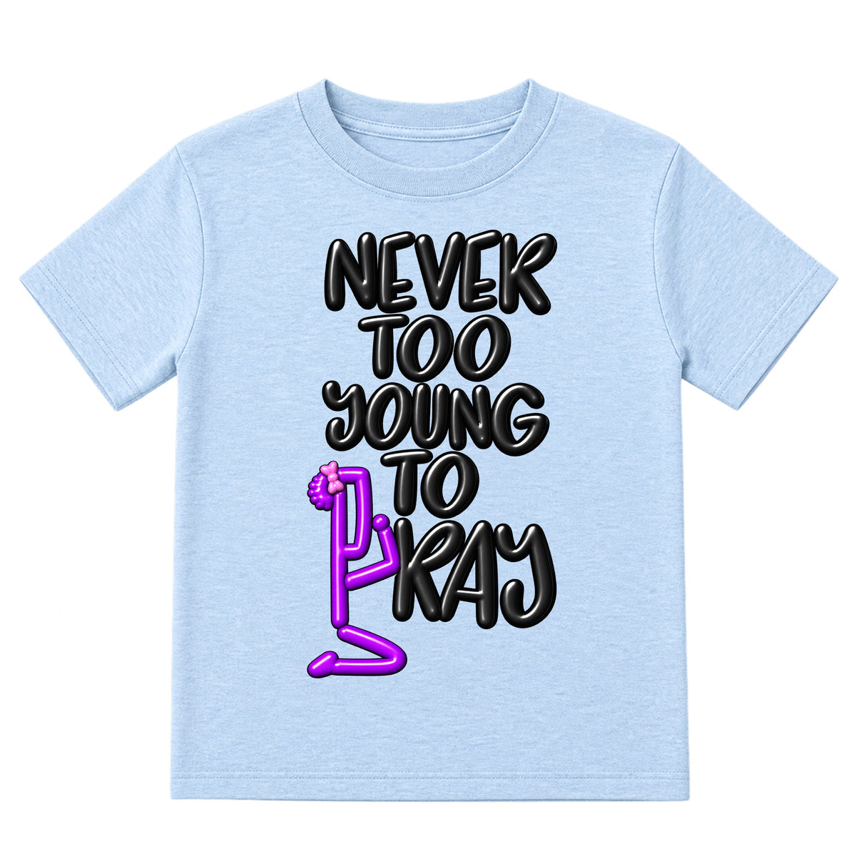 NEVER TOO YOUNG TO PRAY kids T-shirt Ice Blue front, Bun profile, EMBOSS