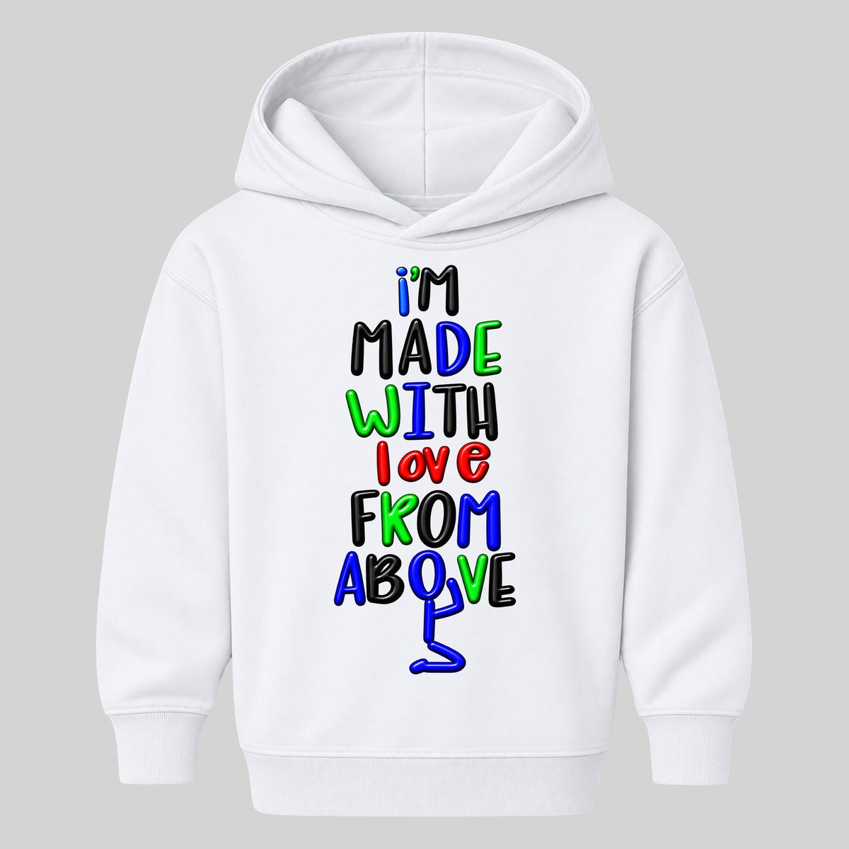 I'M MADE WITH LOVE FROM ABOVE kids hoodie White front — Original profile, new approved image