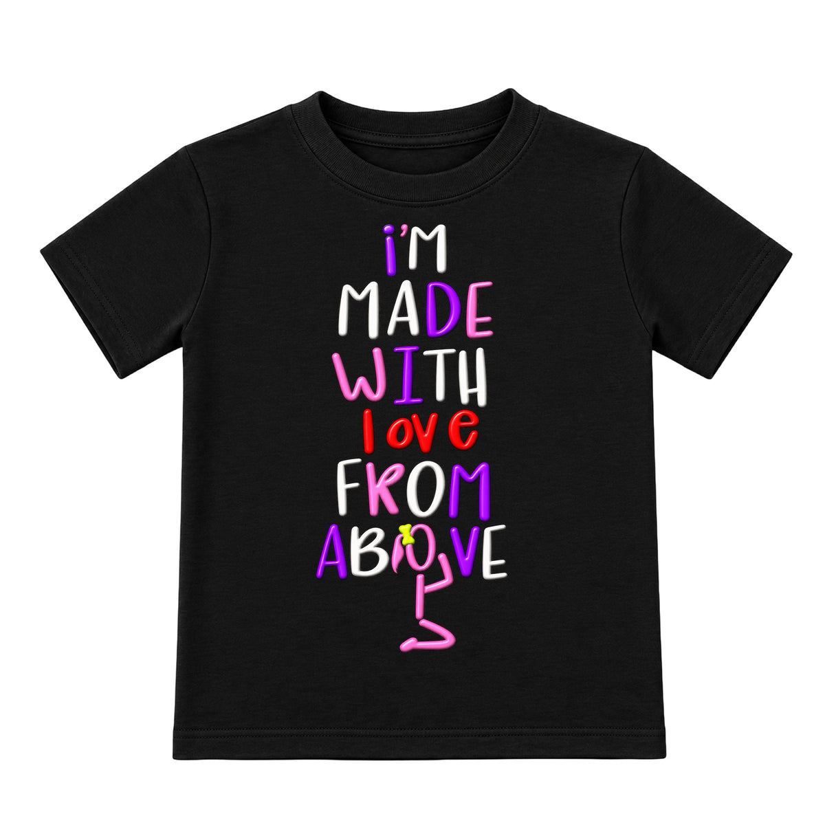 I'M MADE WITH LOVE FROM ABOVE kids T-shirt Black front — Ponytail profile, new approved image